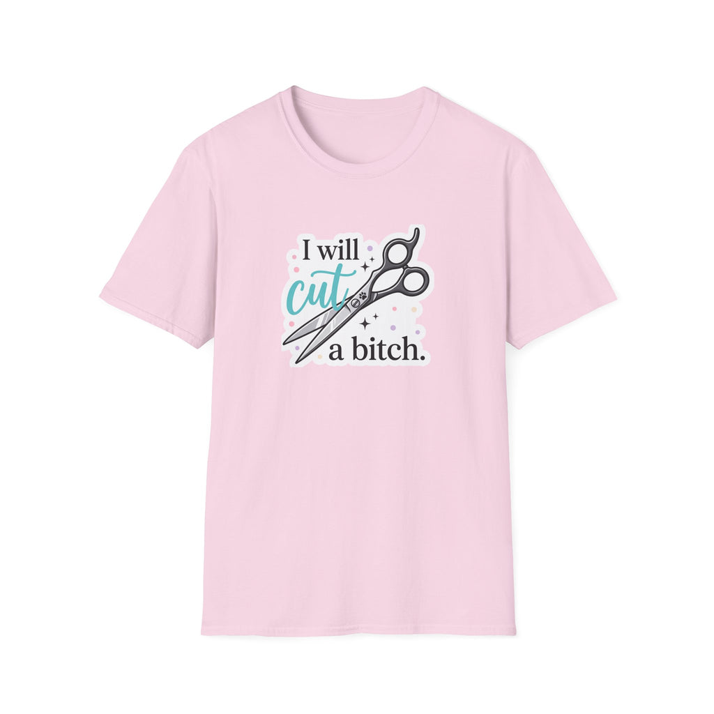 I Will Cut a B T-Shirt