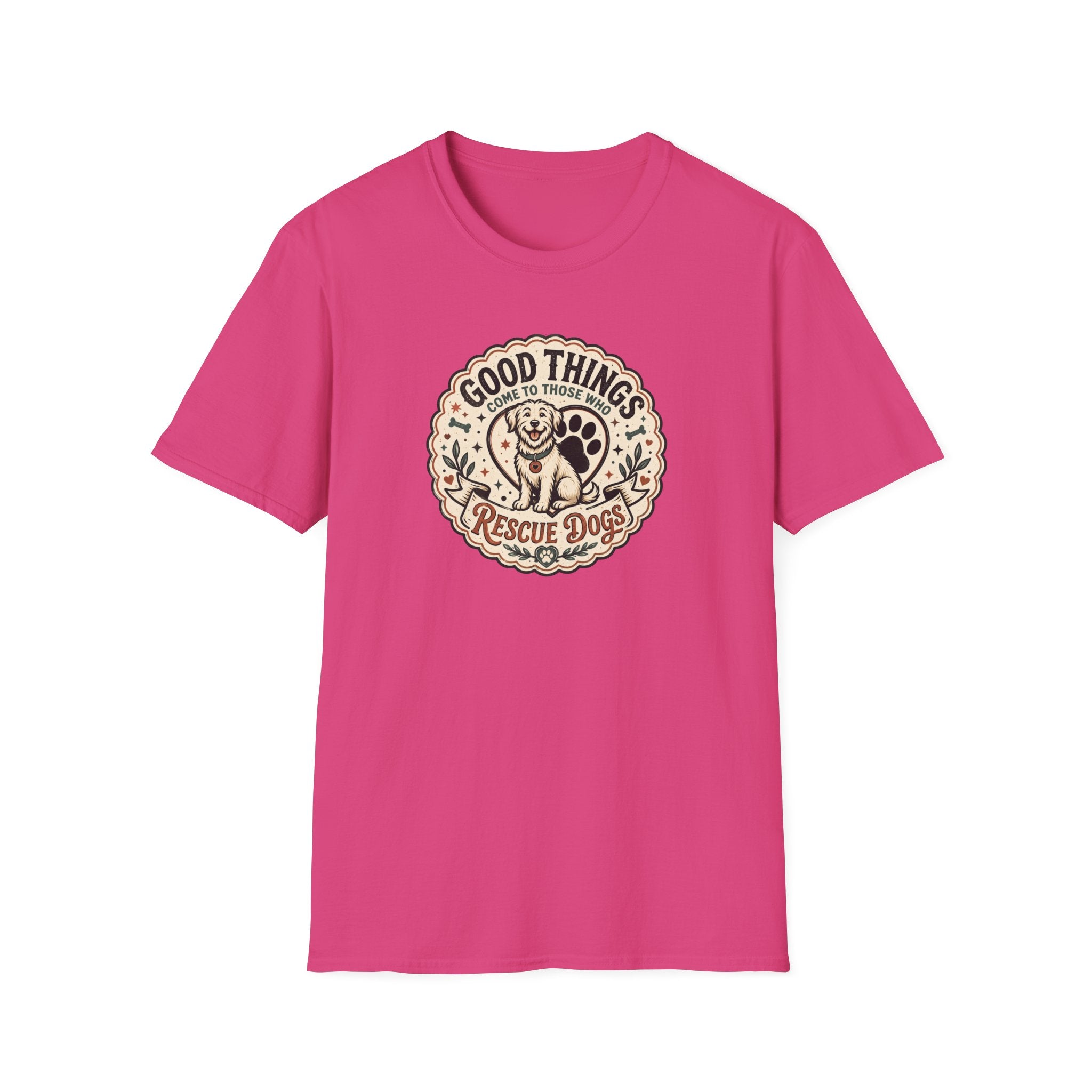 Good Things Come To Those Who Rescue T-Shirt