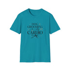 Dog Grooming Is My Cardio T-Shirt