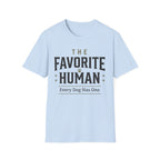 The Favorite Human T-Shirt