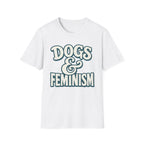Dogs & Feminism T-Shirt