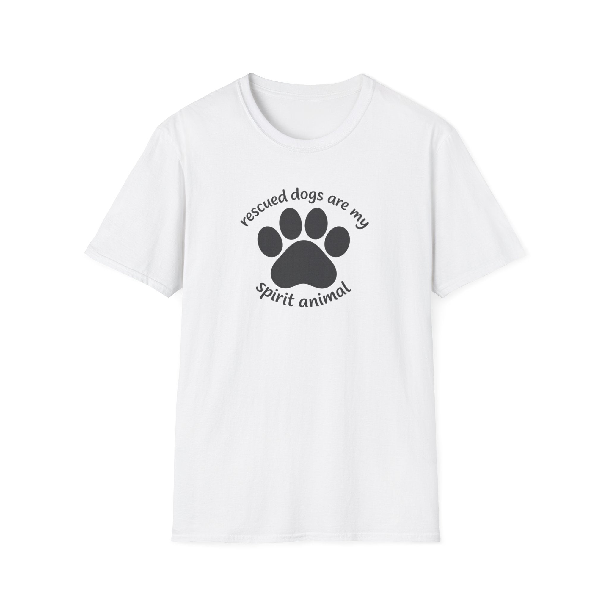 Rescued Dogs Are My Spirit Animal T-Shirt