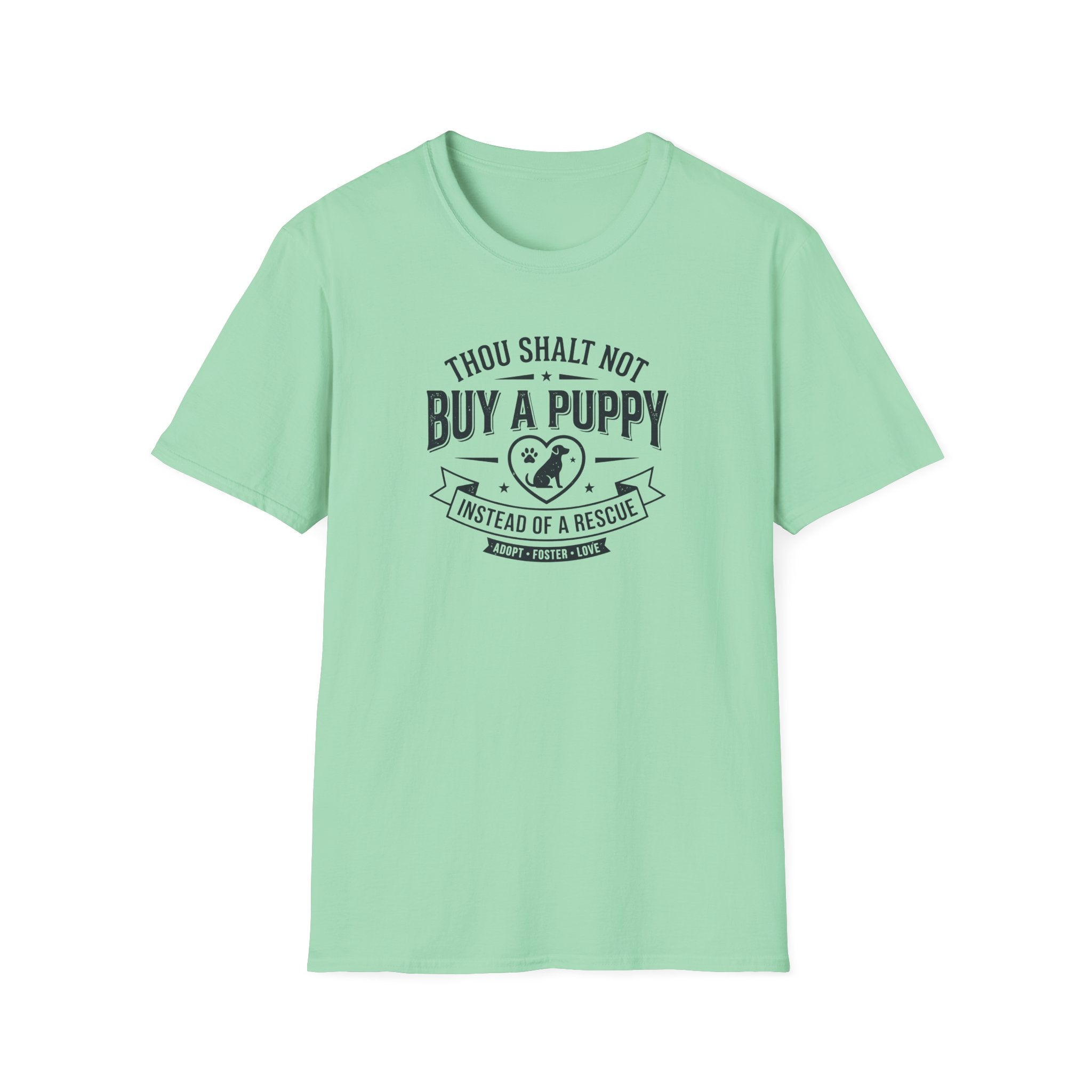 Thou Shalt Not Buy Instead Of Rescue T-Shirt