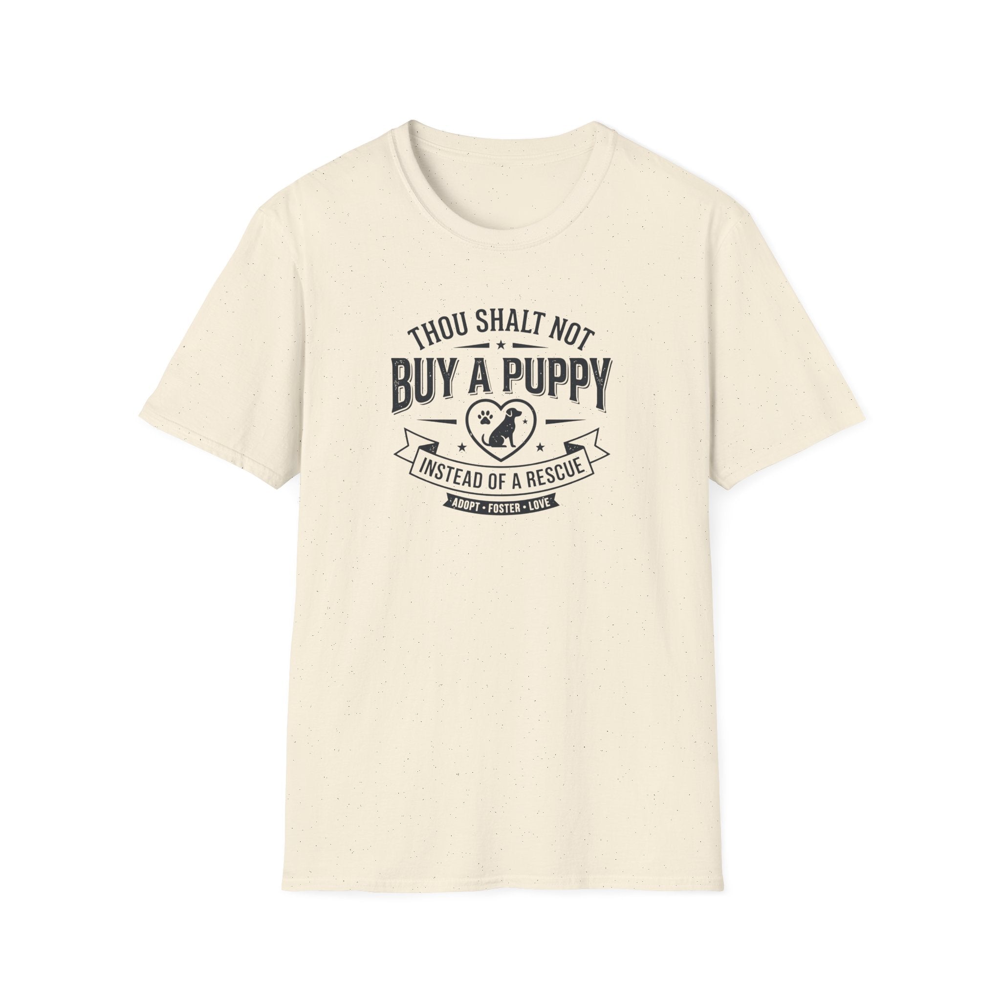 Thou Shalt Not Buy Instead Of Rescue T-Shirt
