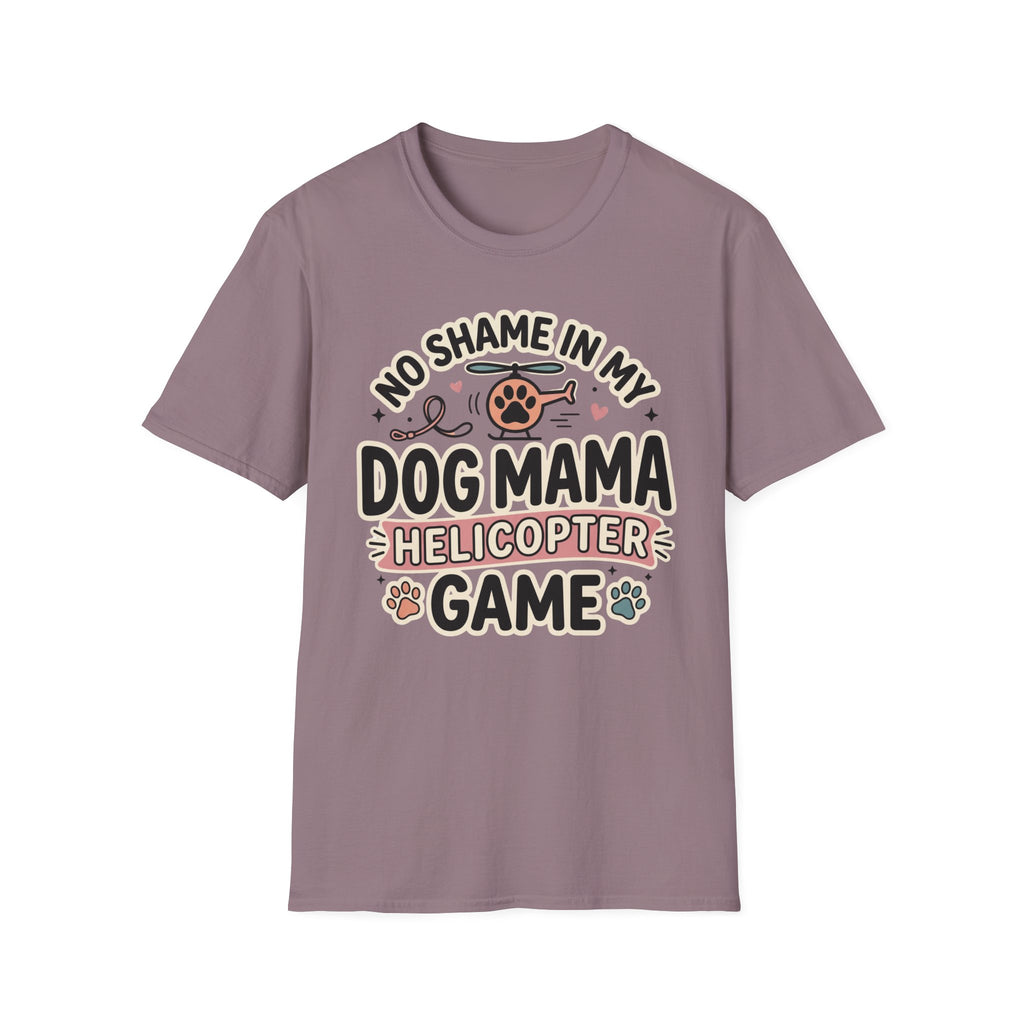 No Shame in My Helicopter Dog Mama Game T-Shirt