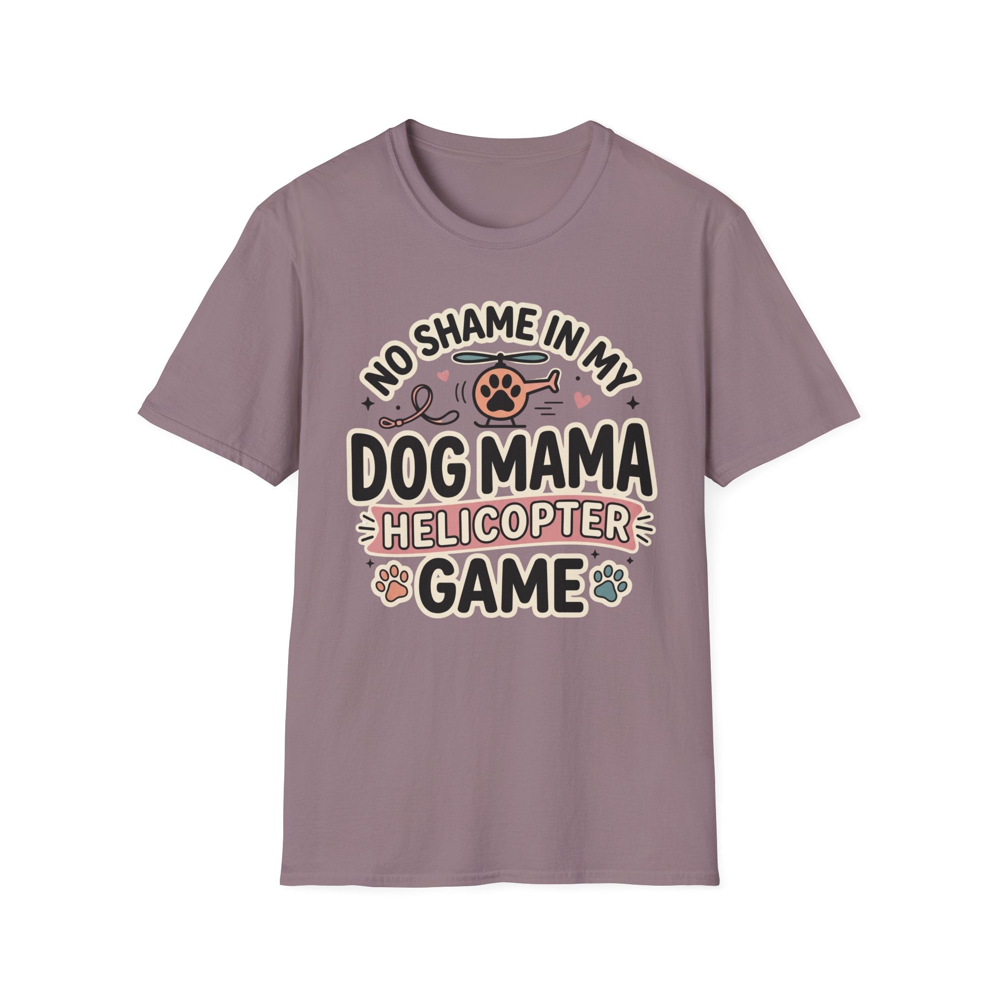 No Shame in My Helicopter Dog Mama Game T-Shirt