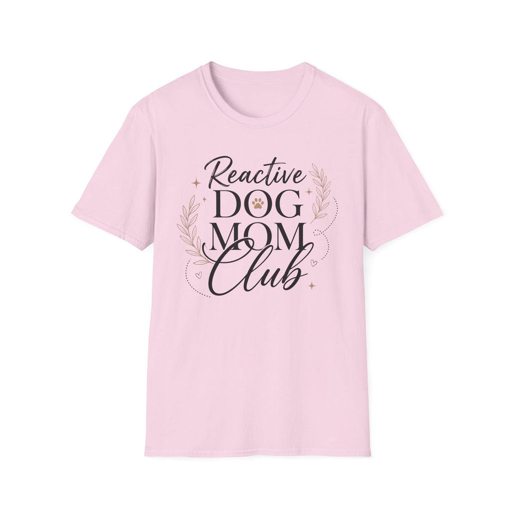 Reactive Dog Mom Club T-Shirt