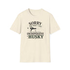 Uncooperative Husky T-Shirt