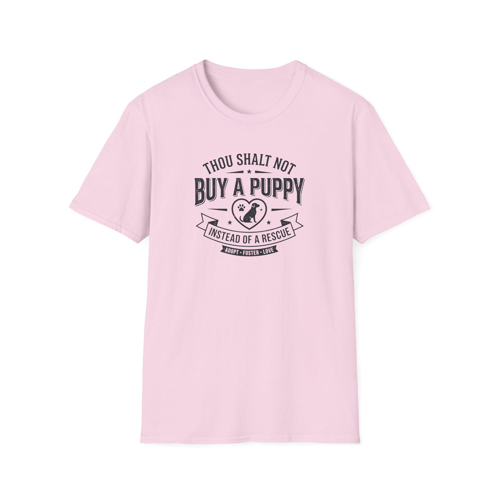 Thou Shalt Not Buy Instead Of Rescue T-Shirt