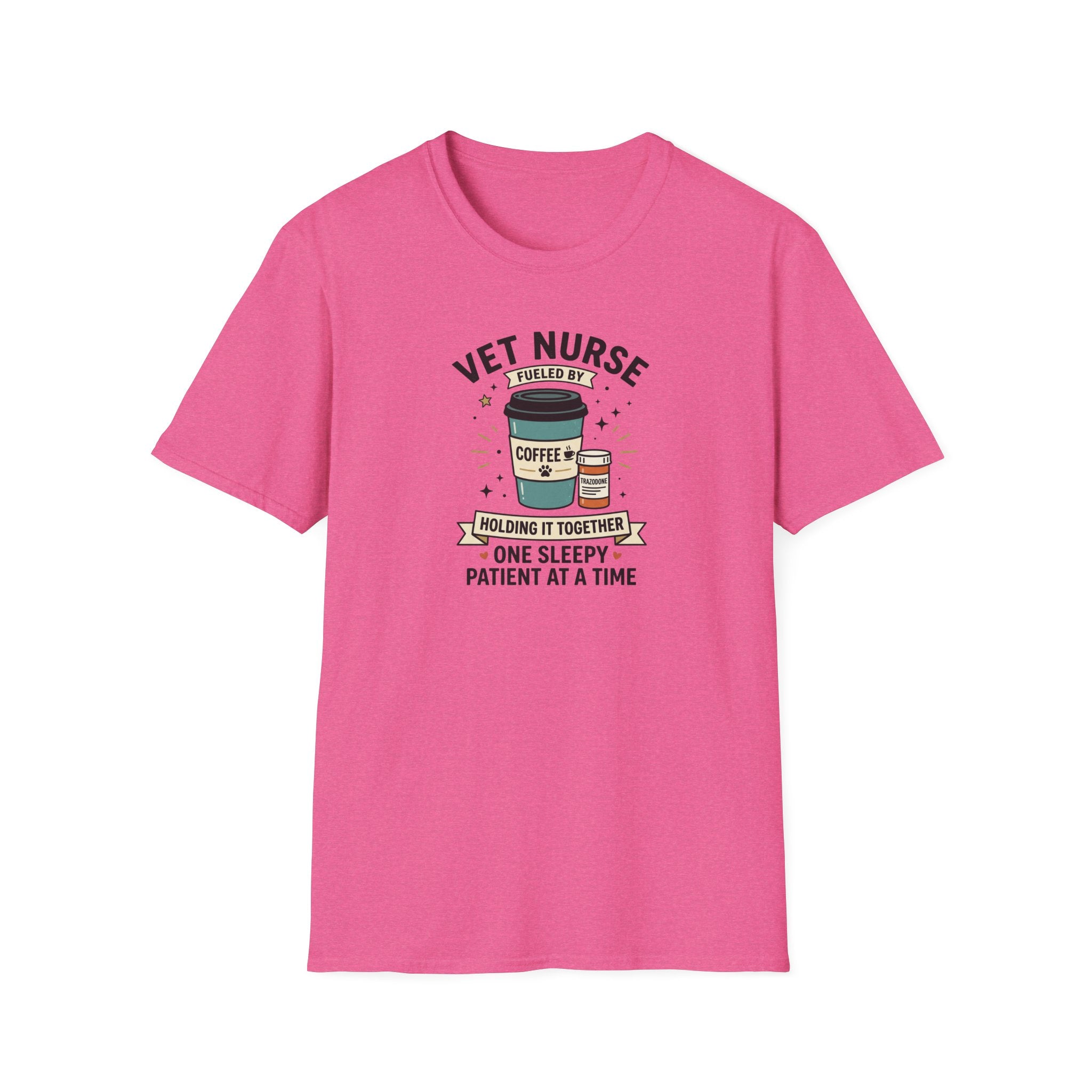 Vet Nurse Fueled by Coffee and Traz T-Shirt