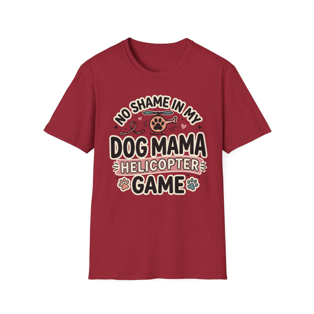No Shame in My Helicopter Dog Mama Game T-Shirt