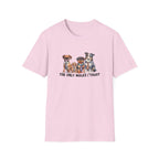 The Only Kind Of Men I Trust T-Shirt