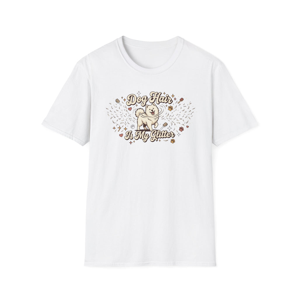 Dog Hair Is My Glitter T-Shirt