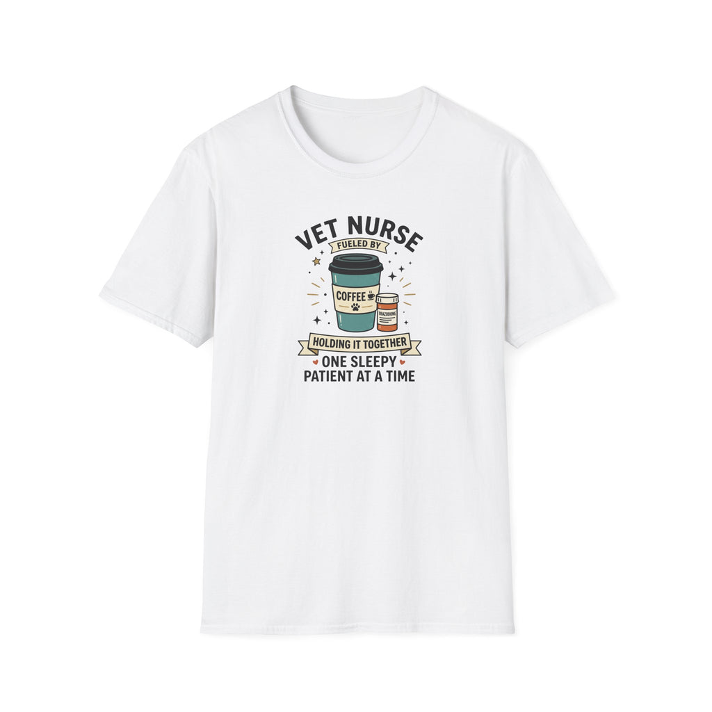 Vet Nurse Fueled by Coffee and Traz T-Shirt