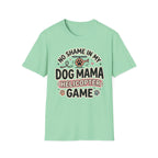 No Shame in My Helicopter Dog Mama Game T-Shirt