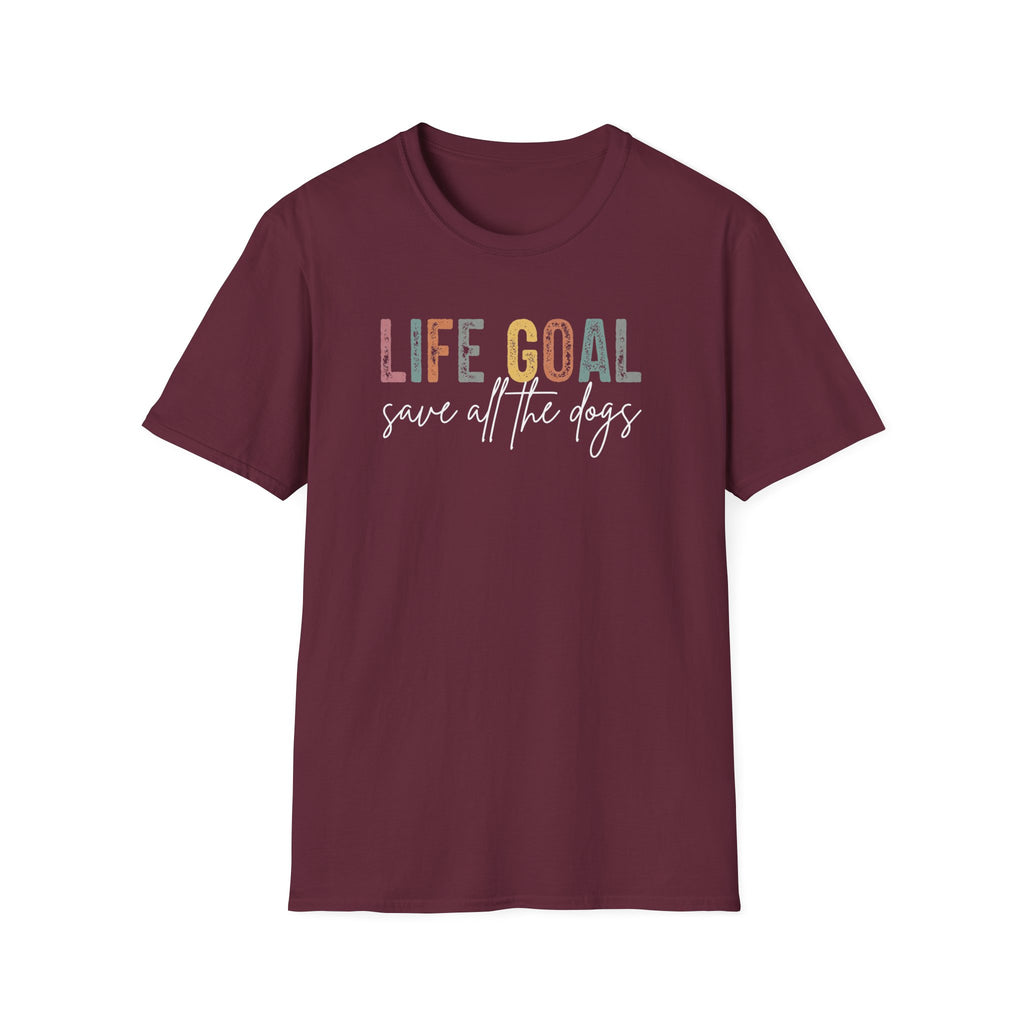 Life Goal Save All The Dogs T-Shirt