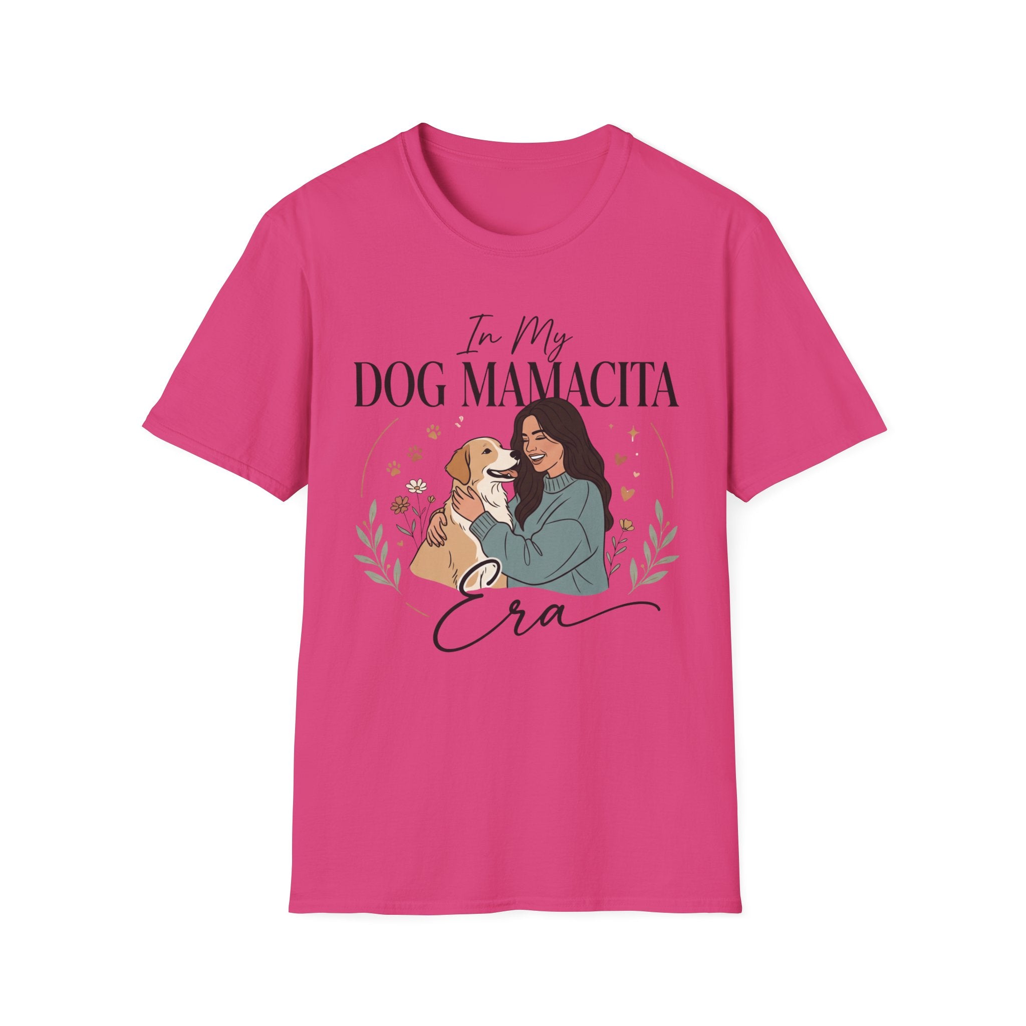In My Dog Mamacita Era T-Shirt