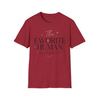 The Favorite Human T-Shirt