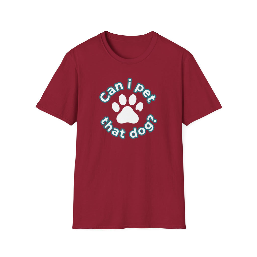 Can I Pet That Dog T-Shirt