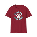 Can I Pet That Dog T-Shirt