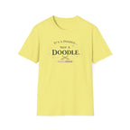 It's A Poodle Not a Doodle T-Shirt