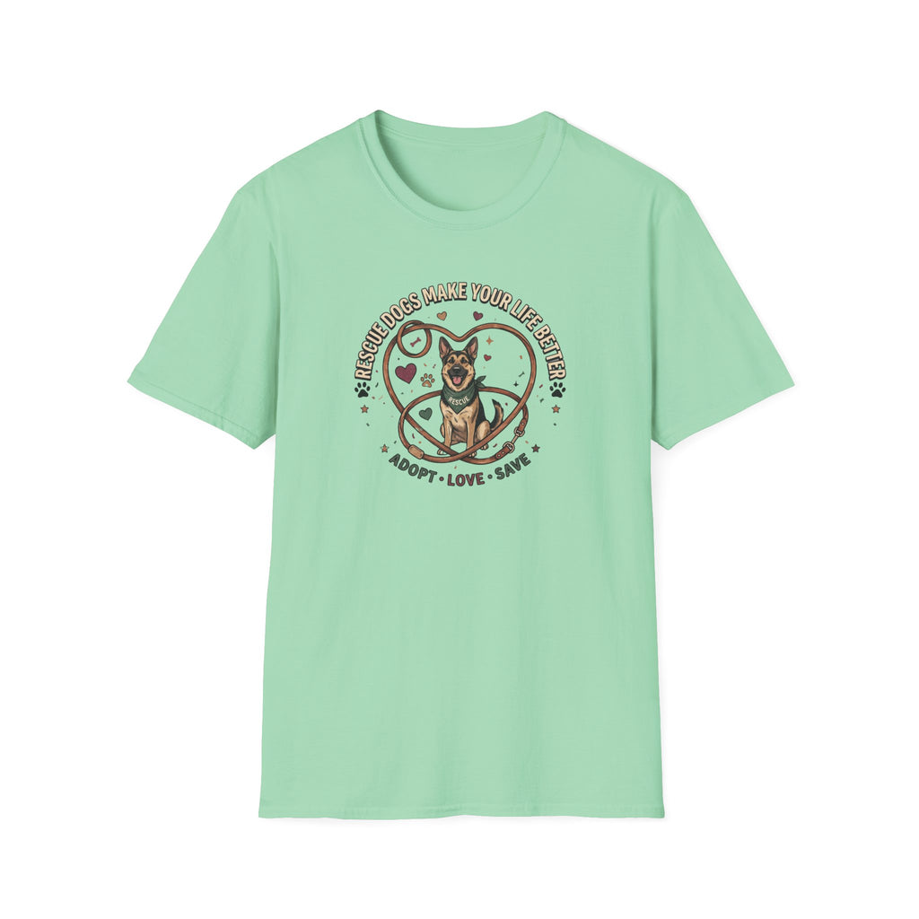 Recued Dogs Make Your Life Better T-Shirt