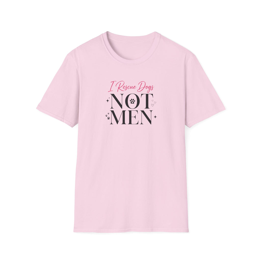 I Rescue Dogs Not Men T-Shirt