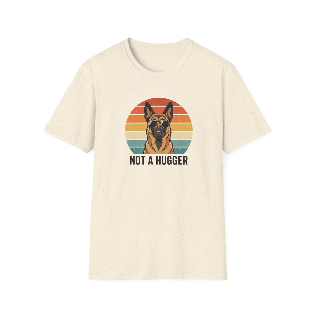 Not A Hugger T-Shirt