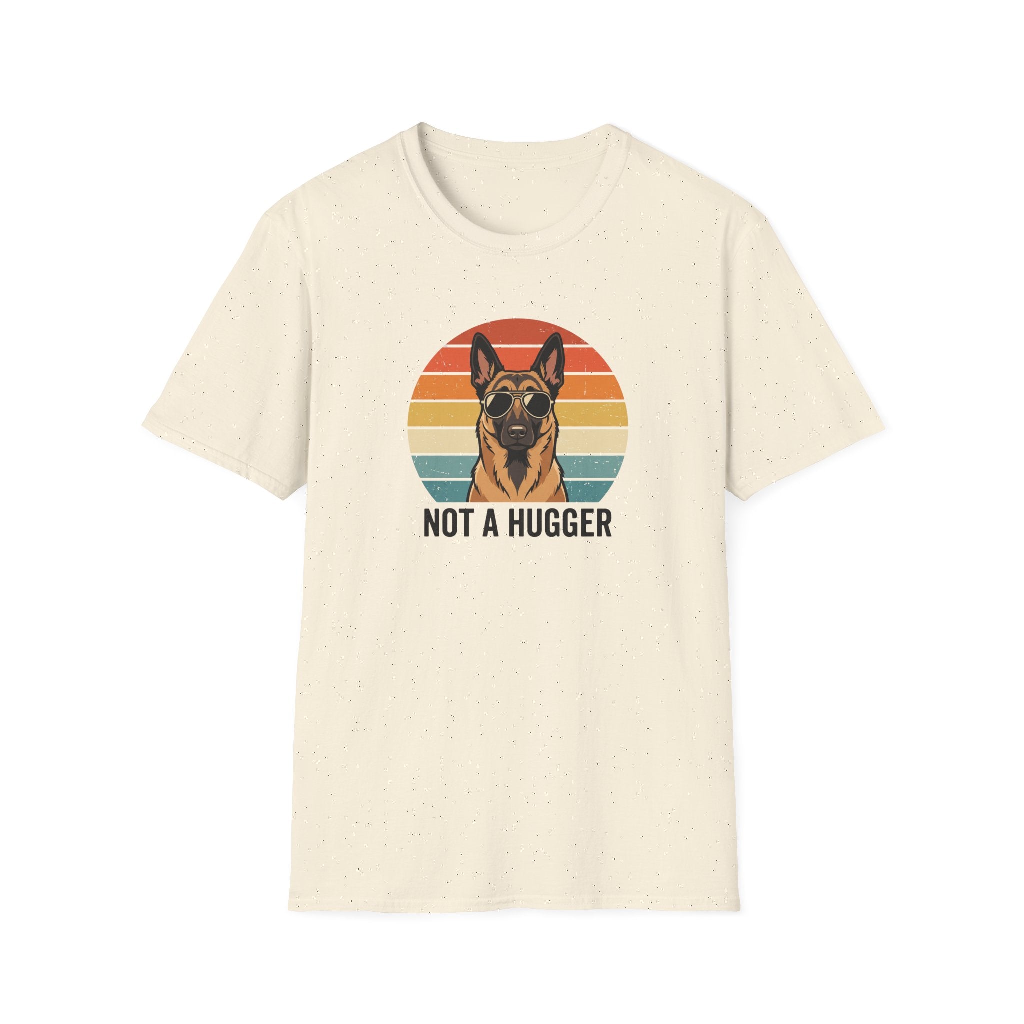 Not A Hugger T-Shirt