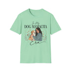 In My Dog Mamacita Era T-Shirt
