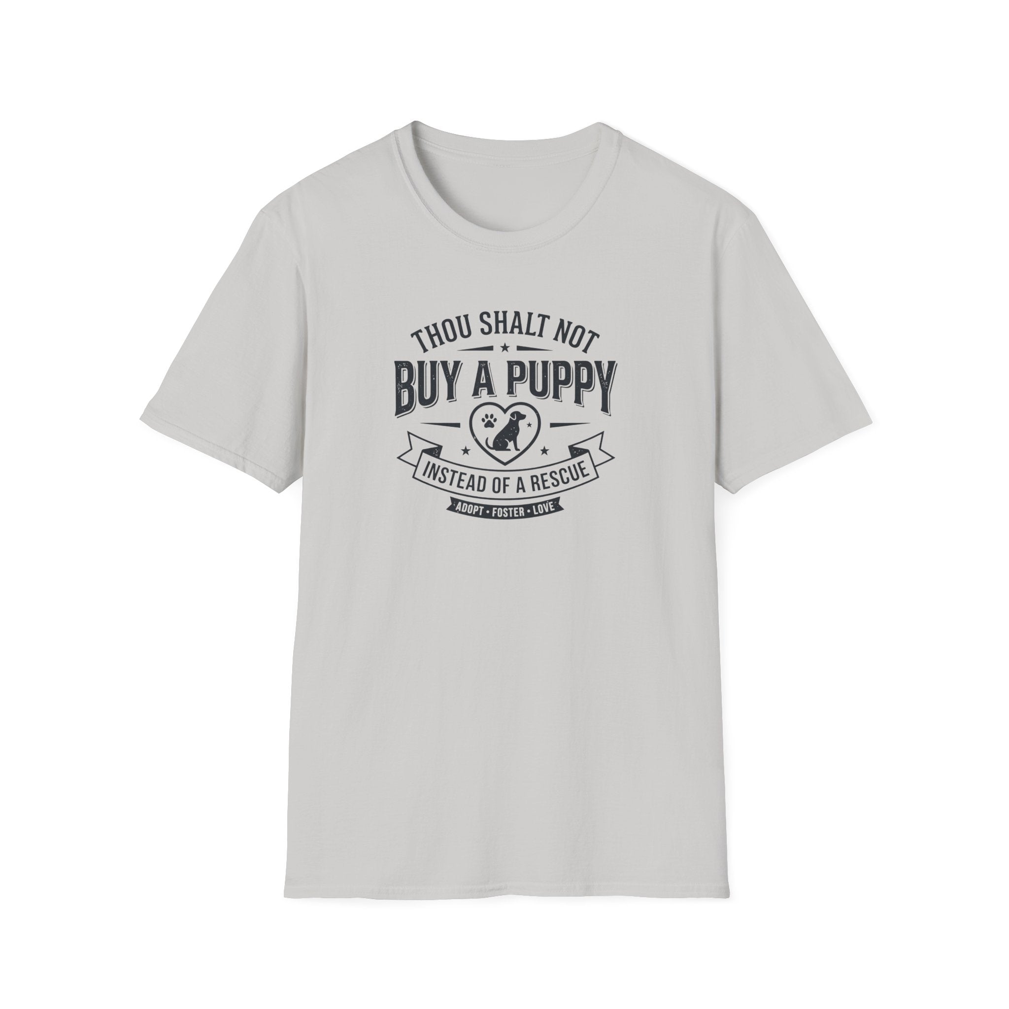 Thou Shalt Not Buy Instead Of Rescue T-Shirt