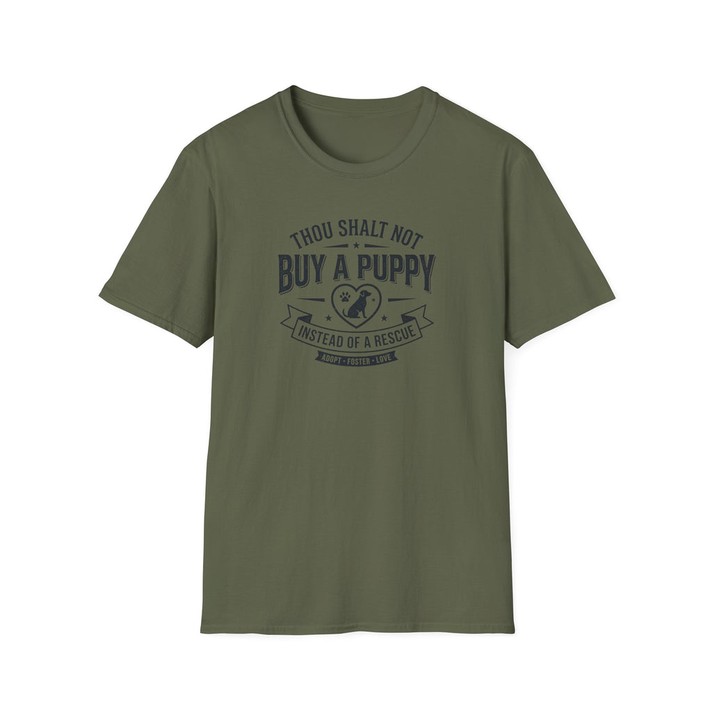 Thou Shalt Not Buy Instead Of Rescue T-Shirt