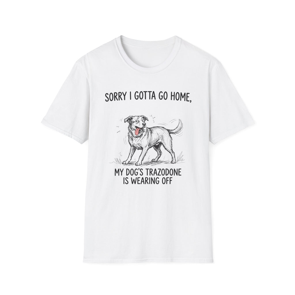 Sorry I Gotta Go Home T-Shirt