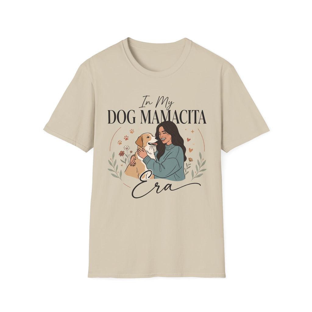 In My Dog Mamacita Era T-Shirt