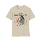 In My Dog Mamacita Era T-Shirt