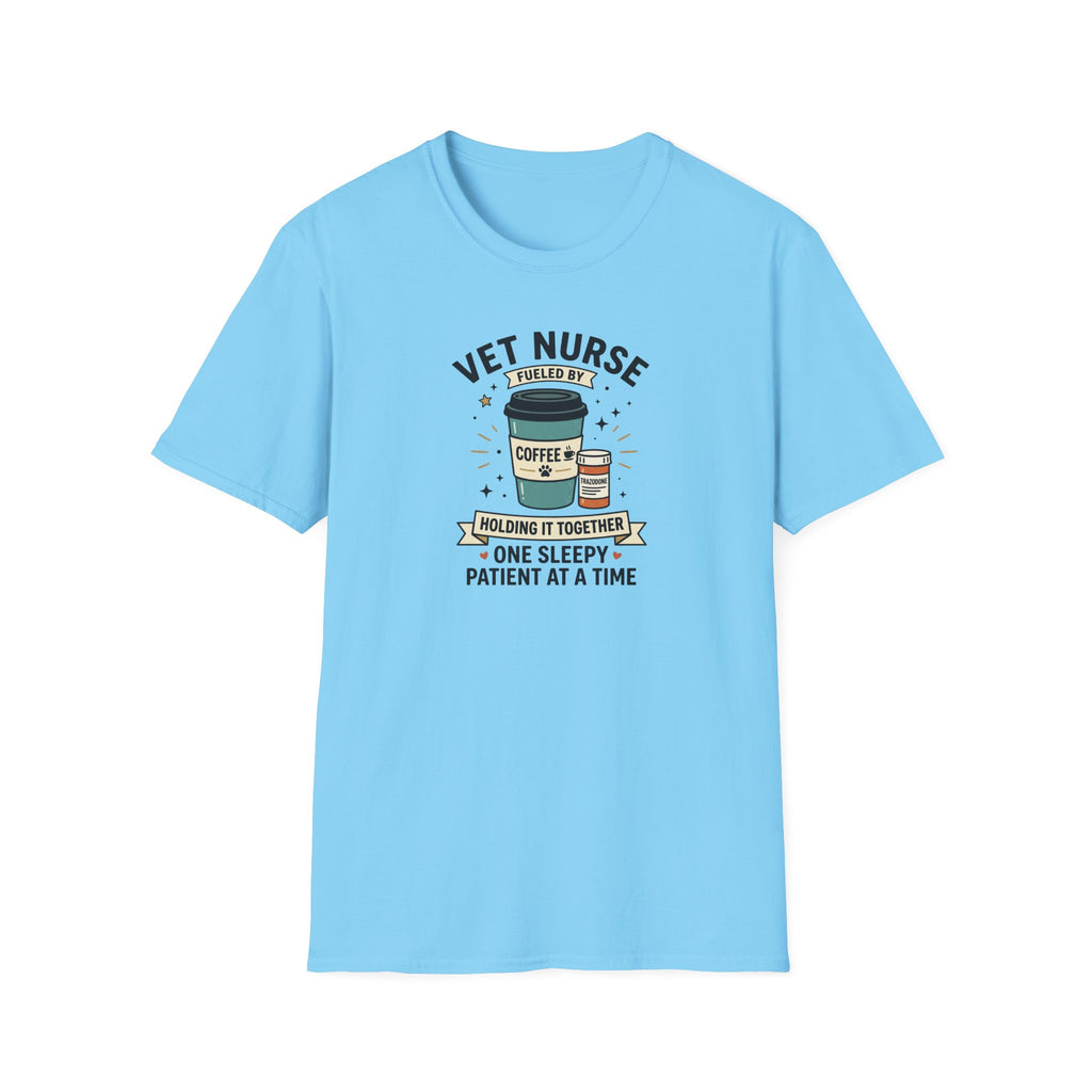 Vet Nurse Fueled by Coffee and Traz T-Shirt