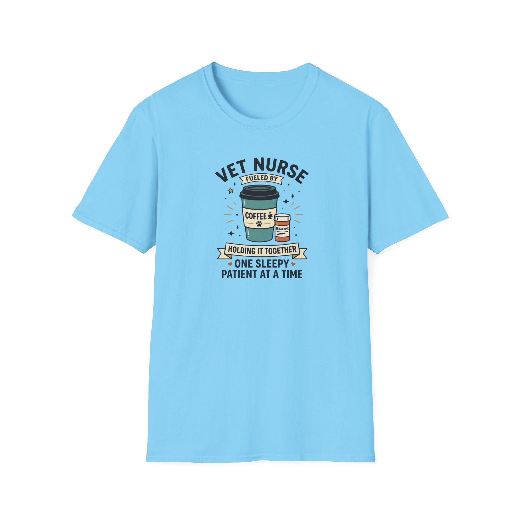 Vet Nurse Fueled by Coffee and Traz T-Shirt