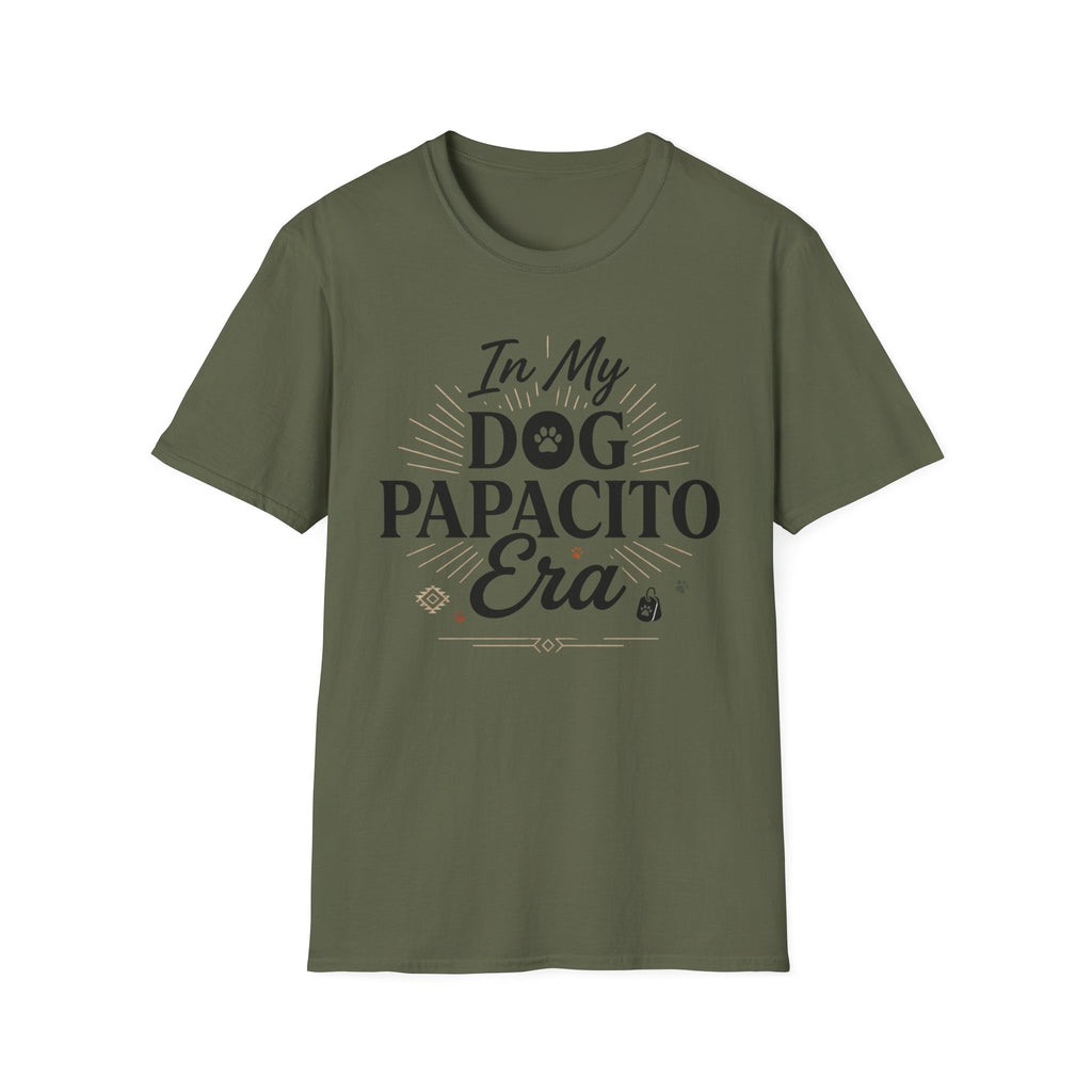 In My Dog Papacito Era T-Shirt