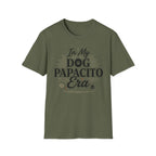 In My Dog Papacito Era T-Shirt