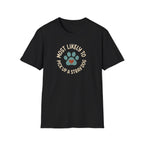 Most Likely To Pick Up A Stray Dog T-Shirt
