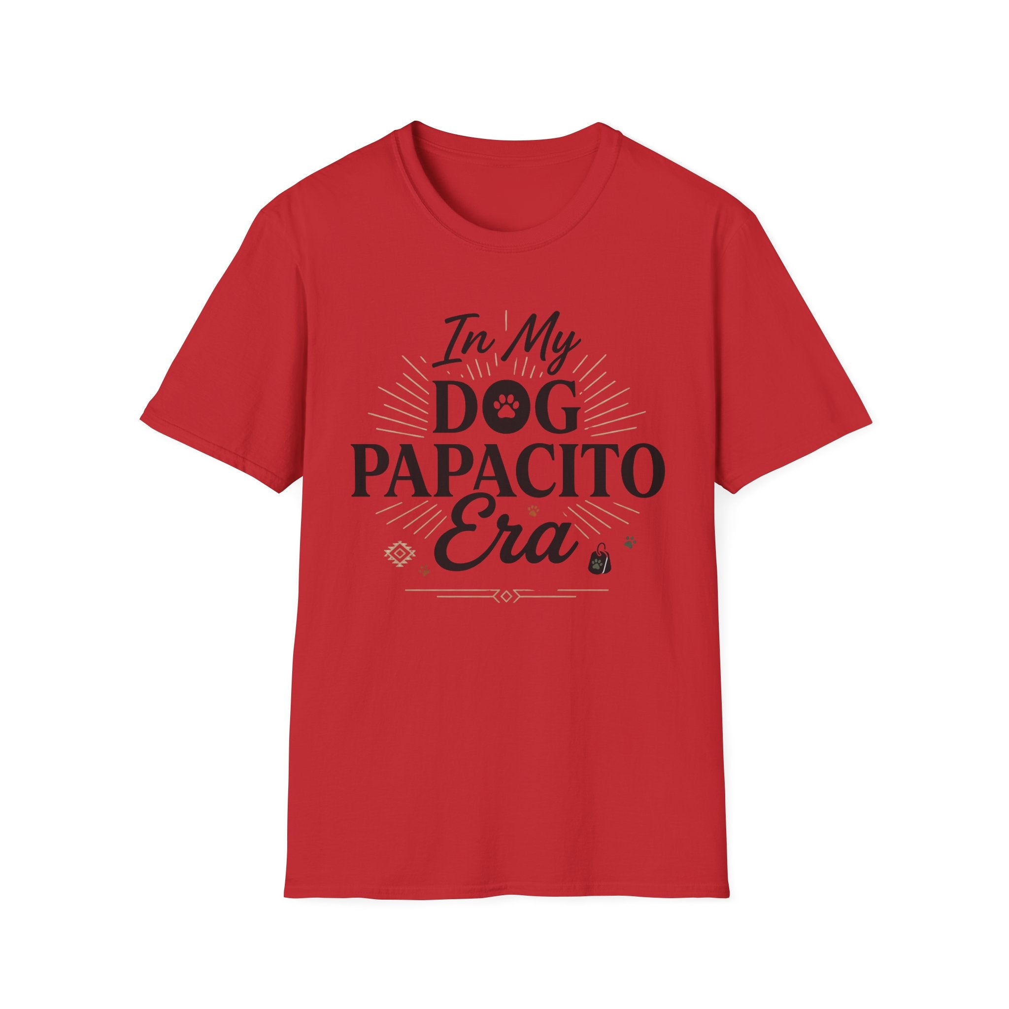 In My Dog Papacito Era T-Shirt